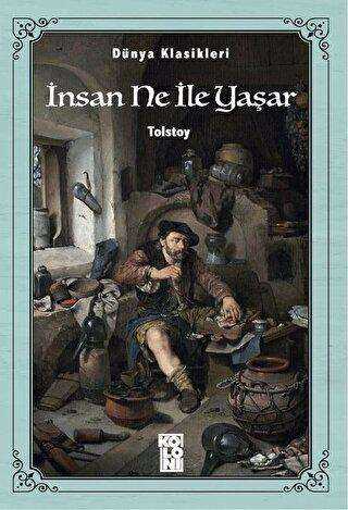 Dünya Klasikleri - İnsan Ne İle Yaşar - Koloni