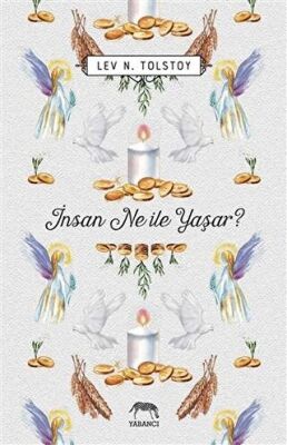 İnsan Ne ile Yaşar? kapağı