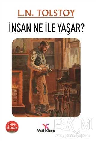 İnsan Ne İle Yaşar? - Yeti Kitap