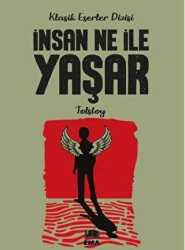 İnsan Ne ile Yaşar - Ema Genç