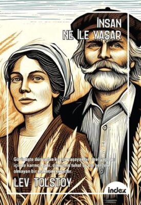 İnsan Ne İle Yaşar - 1