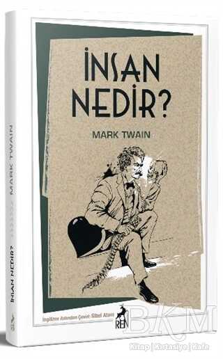 İnsan Nedir? - Ren Kitap