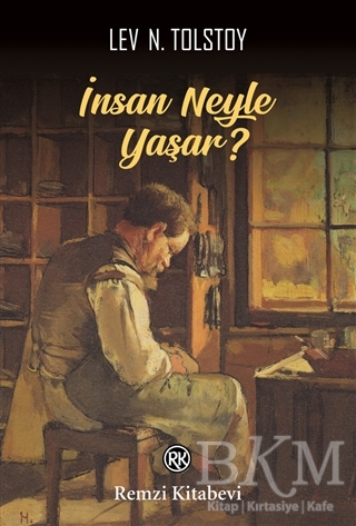 İnsan Neyle Yaşar? - Remzi Kitabevi