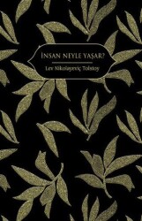 İnsan Neyle Yaşar? - Hep Kitap
