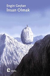 İnsan Olmak - Metis Yayınları
