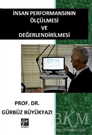 İnsan Performansının Ölçülmesi ve Değerlendirilmesi - Gazi Kitabevi
