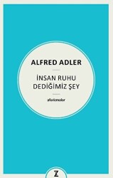 İnsan Ruhu Dediğimiz Şey - Zeplin Kitap