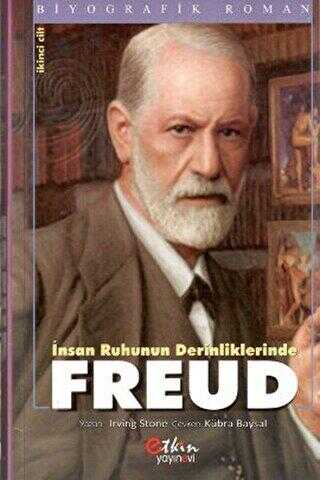 İnsan Ruhunun Derinliklerinde Freud Cilt: 2 - Etkin Yayınevi