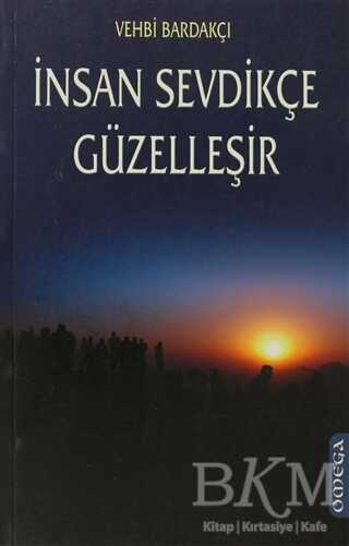 İnsan Sevdikçe Güzelleşir - Omega