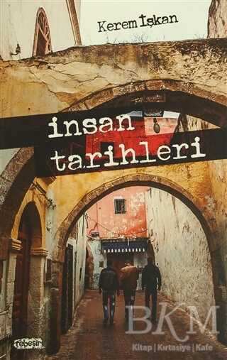 İnsan Tarihleri - Tebeşir Yayınları
