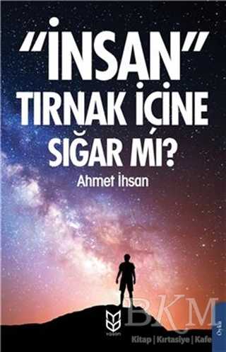 İnsan Tırnak İçine Sığar mı? - Yason Yayıncılık