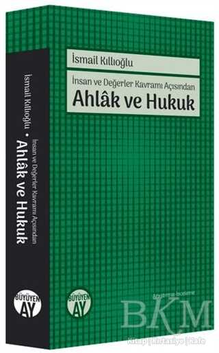 İnsan ve Değerler Kavramı Açısından Ahlak ve Hukuk - Büyüyen Ay Yayınları