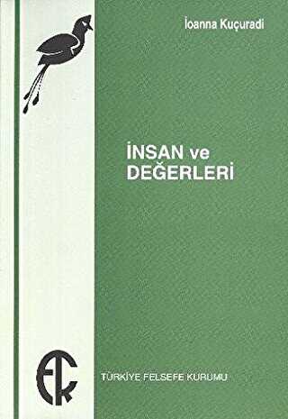 İnsan ve Değerleri - Türkiye Felsefe Kurumu
