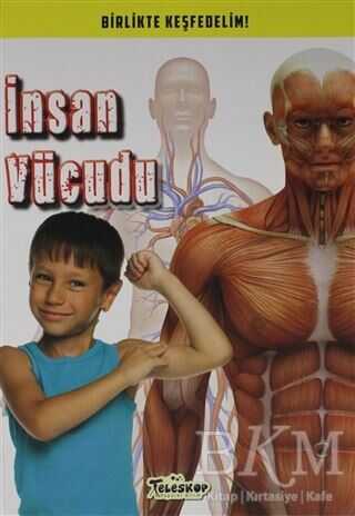 İnsan Vücudu - Teleskop Popüler Bilim