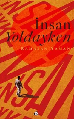 İnsan Yoldayken - 1