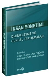 İnsan Yönetimi: Dijitalleşme ve Güncel Tartışmalar - Beta Yayınevi