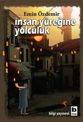İnsan Yüreğine Yolculuk kapağı
