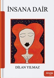 İnsana Dair - Ange Yayınları
