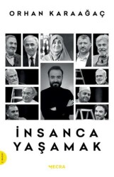 İnsanca Yaşamak - Mecra Kitap