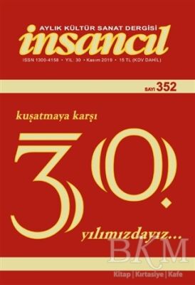 İnsancıl Aylık Kültür Sanat Dergisi Sayı: 352 Kasım 2019 - 1