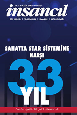 İnsancıl Aylık Kültür Sanat Dergisi Sayı: 388 Kasım 2022 - 1