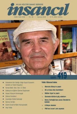 İnsancıl Aylık Kültür ve Sanat Dergisi Sayı: 419 Haziran 2025 - 1