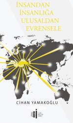 İnsandan İnsanlığa Ulusaldan Evrensele - İlgi Kültür Sanat Yayınları