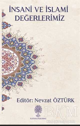 İnsani ve İslami Değerlerimiz - Platanus Publishing