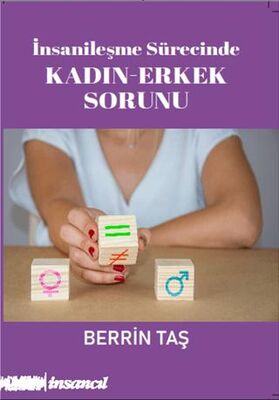 İnsanileşme Sürecinde Kadın-Erkek Sorunu - 1