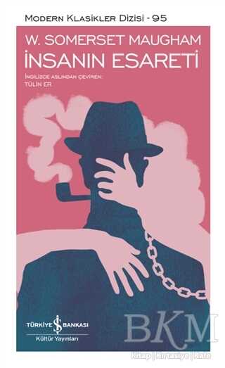 İnsanın Esareti Şömizli - İş Bankası Kültür Yayınları