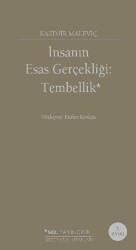 İnsanın Esas Gerçekliği: Tembellik - Sel Yayıncılık
