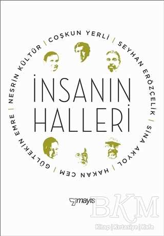 İnsanın Halleri - Mayıs Yayınları