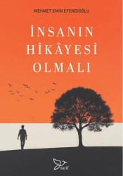 İnsanın Hikayesi Olmalı - Zarif Yayınları