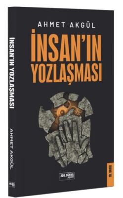 İnsan`ın Yozlaşması - 1