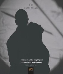 İnsanlar Aşklar ve Gölgeler - Fam Yayınları