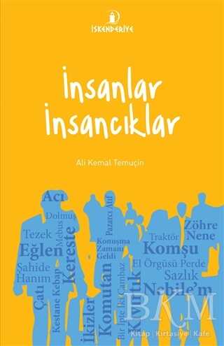 İnsanlar İnsancıklar - İskenderiye Yayınları