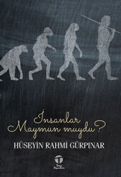 İnsanlar Maymun muydu? - Tema Yayınları