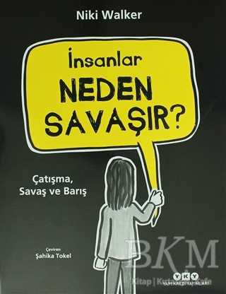 İnsanlar Neden Savaşır? - Yapı Kredi Yayınları