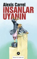 İnsanlar Uyanın - Mahfel Yayıncılık