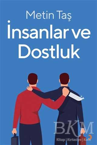 İnsanlar ve Dostluk - Cinius Yayınları