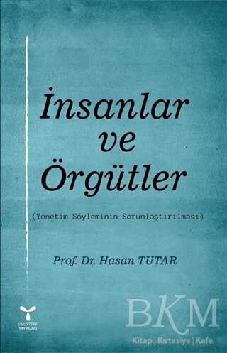 İnsanlar ve Örgütler - Umuttepe Yayınları