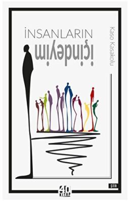 İnsanların İçindeyim - 1