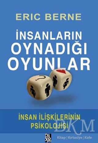 İnsanların Oynadığı Oyunlar - Diyojen Yayıncılık