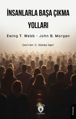 İnsanlarla Başa Çıkma Yolları - 1