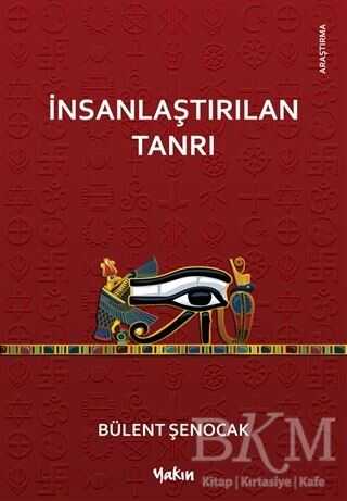 İnsanlaştırılan Tanrı - Yakın Kitabevi