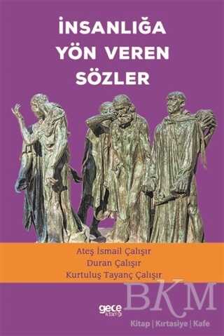 İnsanlığa Yön Veren Sözler - Gece Kitaplığı