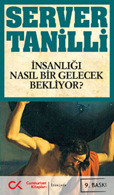 İnsanlığı Nasıl Bir Gelecek Bekliyor? kapağı
