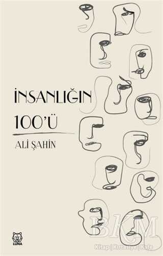 İnsanlığın 100`ü - Luna Yayınları