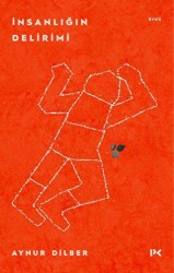 İnsanlığın Delirimi - Profil Kitap