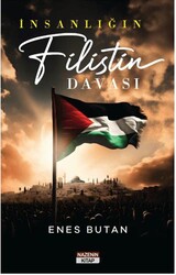 İnsanlığın Filistin Davası - Nazenin Kitap